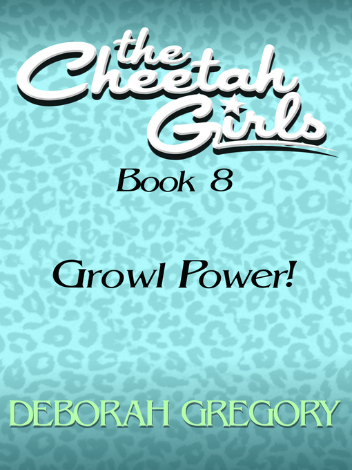 Title details for Growl Power! by Deborah Gregory - Available